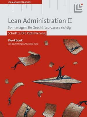 Buchcover Lean Administration II | Bodo Wiegand | EAN 9783980952187 | ISBN 3-9809521-8-5 | ISBN 978-3-9809521-8-7