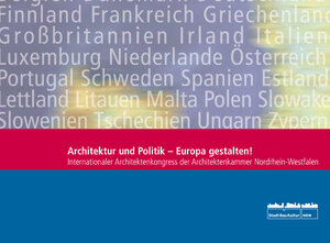 Buchcover Architektur und Politik - Europa gestalten! | Tilo Braune | EAN 9783980956413 | ISBN 3-9809564-1-5 | ISBN 978-3-9809564-1-3