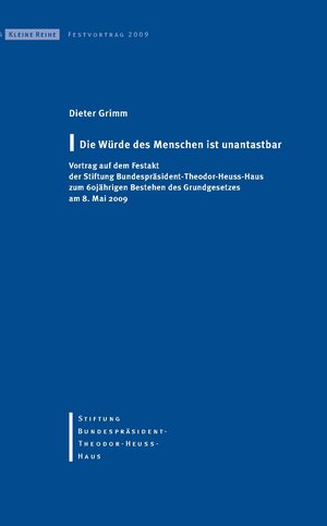 Buchcover Die Würde des Menschen ist unantastbar | Dieter Grimm | EAN 9783980960380 | ISBN 3-9809603-8-2 | ISBN 978-3-9809603-8-0