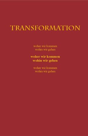 Buchcover Transformation | Brigitte Bauer | EAN 9783980964777 | ISBN 3-9809647-7-9 | ISBN 978-3-9809647-7-7