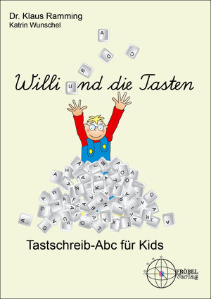 Buchcover Willi und die Tasten | Klaus Ramming | EAN 9783980970808 | ISBN 3-9809708-0-9 | ISBN 978-3-9809708-0-8