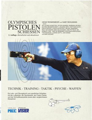 Buchcover Olympisches Pistolenschiessen | Heinz Reinkemeier | EAN 9783980974660 | ISBN 3-9809746-6-9 | ISBN 978-3-9809746-6-0