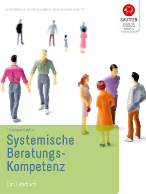 Buchcover Systemische Beratungskompetenz | Christiane Sautter | EAN 9783980993647 | ISBN 3-9809936-4-7 | ISBN 978-3-9809936-4-7