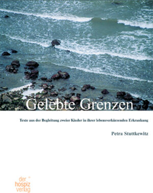 Buchcover Gelebte Grenzen | Petra Stuttkewitz | EAN 9783981002034 | ISBN 3-9810020-3-2 | ISBN 978-3-9810020-3-4