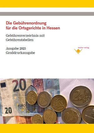 Buchcover Die Gebührenordnung für die Ortsgerichte im Lande Hessen | Reinhard Wacker | EAN 9783981003987 | ISBN 3-9810039-8-5 | ISBN 978-3-9810039-8-7