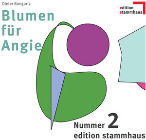 Buchcover Blumen für Angie | Dieter Bongartz | EAN 9783981029314 | ISBN 3-9810293-1-3 | ISBN 978-3-9810293-1-4