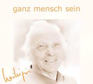 Buchcover Ganz mensch sein | Willigis Jäger | EAN 9783981031010 | ISBN 3-9810310-1-6 | ISBN 978-3-9810310-1-0