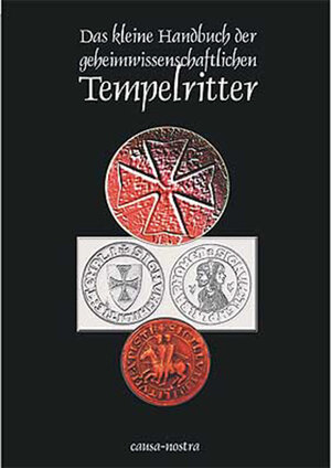 Buchcover Das kleine Handbuch der geheimwissenschaftlichen Tempelritter | EAN 9783981035827 | ISBN 3-9810358-2-8 | ISBN 978-3-9810358-2-7