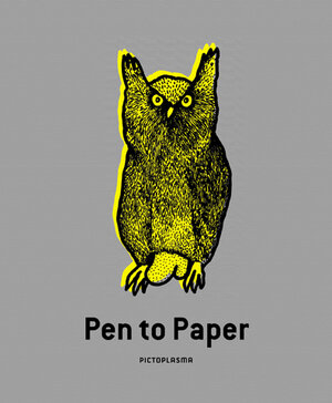 Buchcover Pen To Paper | Pictoplasma | EAN 9783981045864 | ISBN 3-9810458-6-6 | ISBN 978-3-9810458-6-4