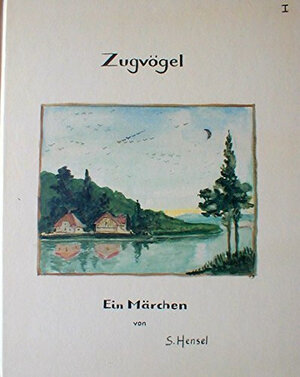 Buchcover Zugvögel | Sebastian Hensel | EAN 9783981050509 | ISBN 3-9810505-0-9 | ISBN 978-3-9810505-0-9