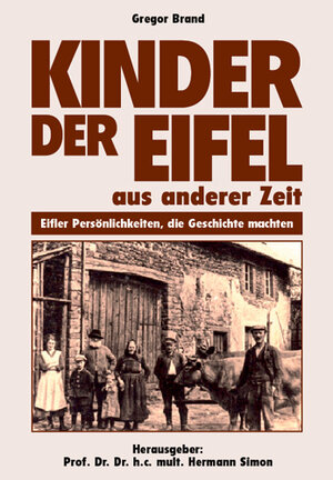 Buchcover Kinder der Eifel | Gregor Brand | EAN 9783981058833 | ISBN 3-9810588-3-6 | ISBN 978-3-9810588-3-3