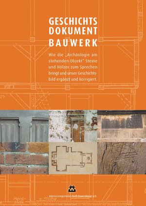 Buchcover Geschichtsdokument Bauwerk | Stefan Amt | EAN 9783981061840 | ISBN 3-9810618-4-5 | ISBN 978-3-9810618-4-0