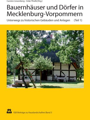 Buchcover Bauernhäuser und Dörfer in Mecklenburg-Vorpommern | Carsten Liesenberg | EAN 9783981061888 | ISBN 3-9810618-8-8 | ISBN 978-3-9810618-8-8