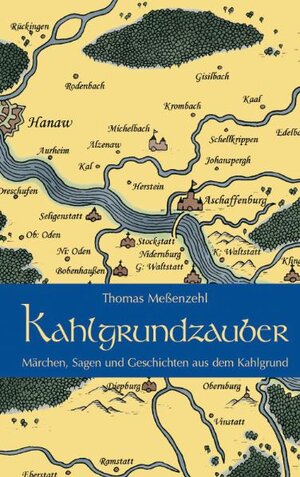 Buchcover Kahlgrundzauber | Thomas Meßenzehl | EAN 9783981066029 | ISBN 3-9810660-2-2 | ISBN 978-3-9810660-2-9