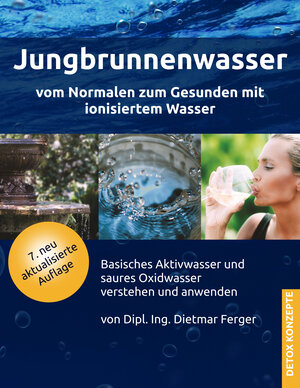 Buchcover Jungbrunnenwasser | Dietmar Ferger | EAN 9783981089752 | ISBN 3-9810897-5-8 | ISBN 978-3-9810897-5-2