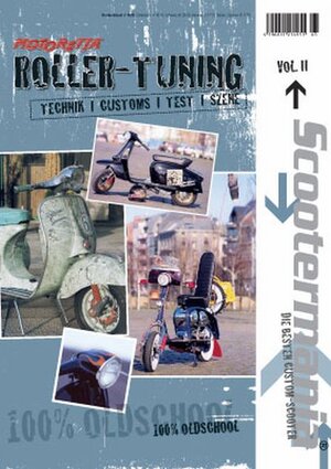 Buchcover Roller-Tuning - Scootermania Vol. 2  | EAN 9783981090529 | ISBN 3-9810905-2-7 | ISBN 978-3-9810905-2-9