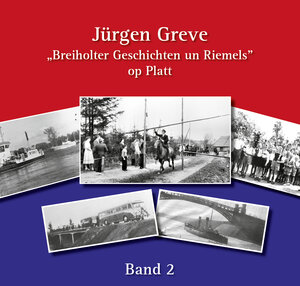 Buchcover Breiholter Geschichten un Riemels op Platt | Jürgen Greve | EAN 9783981091229 | ISBN 3-9810912-2-1 | ISBN 978-3-9810912-2-9