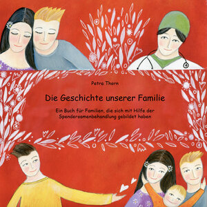 Buchcover Die Geschichte unserer Familie | Petra Thorn | EAN 9783981141009 | ISBN 3-9811410-0-8 | ISBN 978-3-9811410-0-9