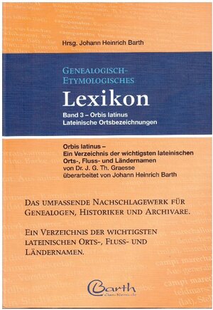 Buchcover Genealogisch-Etymologisches Lexikon | Johann Heinrich Barth | EAN 9783981148435 | ISBN 3-9811484-3-6 | ISBN 978-3-9811484-3-5