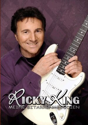 Buchcover Ricky King - Meine Gitarrenmelodien  | EAN 9783981152944 | ISBN 3-9811529-4-8 | ISBN 978-3-9811529-4-4