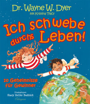 Buchcover Ich schwebe durch's Leben | Wayne Dyer | EAN 9783981175257 | ISBN 3-9811752-5-5 | ISBN 978-3-9811752-5-7
