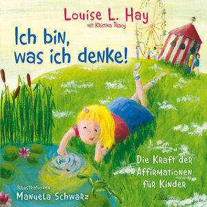 Buchcover Ich bin, was ich denke! | Louise Hay | EAN 9783981175264 | ISBN 3-9811752-6-3 | ISBN 978-3-9811752-6-4