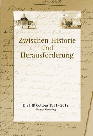 Buchcover Zwischen Historie und Herrausforderung  | EAN 9783981180091 | ISBN 3-9811800-9-7 | ISBN 978-3-9811800-9-1