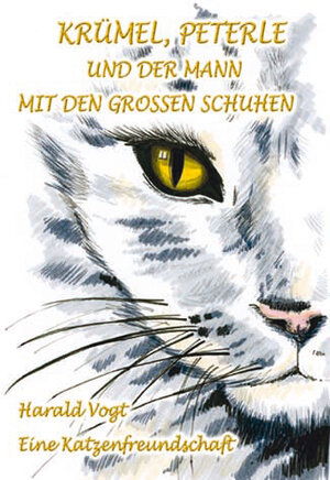 Buchcover Krümel, Peterle und der Mann mit den großen Schuhen | Harald Vogt | EAN 9783981180121 | ISBN 3-9811801-2-7 | ISBN 978-3-9811801-2-1