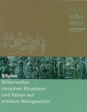 Buchcover Situlen - Bilderwelten zwischen Etruskern und Kelten  | EAN 9783981180213 | ISBN 3-9811802-1-6 | ISBN 978-3-9811802-1-3