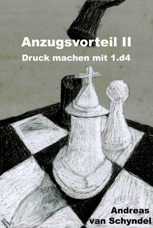 Buchcover Anzugsvorteil II | Andreas van Schyndel | EAN 9783981190595 | ISBN 3-9811905-9-9 | ISBN 978-3-9811905-9-5