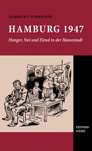 Buchcover Hamburg 1947 | Albrecht Schreiber | EAN 9783981197525 | ISBN 3-9811975-2-6 | ISBN 978-3-9811975-2-5