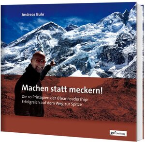 Buchcover Machen statt meckern! | Andreas Buhr | EAN 9783981216196 | ISBN 3-9812161-9-9 | ISBN 978-3-9812161-9-6