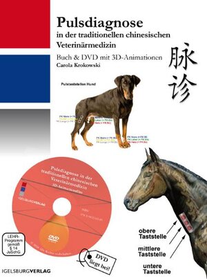 Buchcover Pulsidagnose in der chinesischen Veterinärmedizin - Buch & DVD | Carola Krokowski | EAN 9783981216585 | ISBN 3-9812165-8-X | ISBN 978-3-9812165-8-5