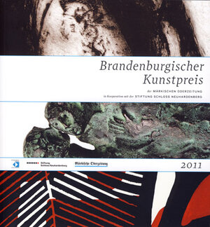 Buchcover Brandenburgischer Kunstpreis der Märkischen Oderzeitung 2011  | EAN 9783981219661 | ISBN 3-9812196-6-X | ISBN 978-3-9812196-6-1
