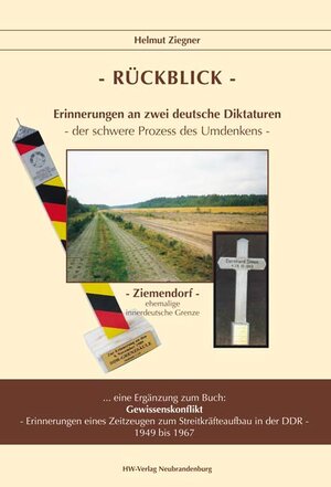 Buchcover Rückblick | helmut Ziegner | EAN 9783981226706 | ISBN 3-9812267-0-4 | ISBN 978-3-9812267-0-6