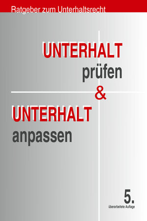 Buchcover Unterhalt prüfen & Unterhalt anpassen | Bernd Jaquemoth | EAN 9783981227307 | ISBN 3-9812273-0-1 | ISBN 978-3-9812273-0-7