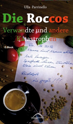Buchcover Die Roccos | Ulla Parrinello | EAN 9783981249767 | ISBN 3-9812497-6-3 | ISBN 978-3-9812497-6-7