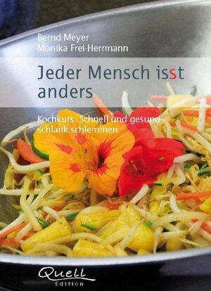 Buchcover Jeder Mensch isst anders | Bernd Meyer | EAN 9783981266726 | ISBN 3-9812667-2-2 | ISBN 978-3-9812667-2-6