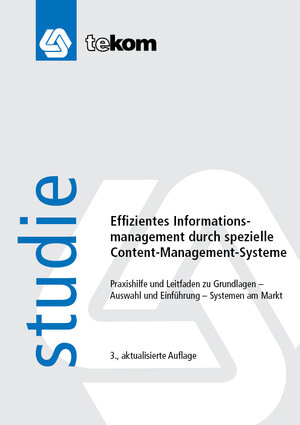 Buchcover Effizientes Informationsmanagement durch spezielle Content-Management-Systeme | Wolfgang Ziegler | EAN 9783981268348 | ISBN 3-9812683-4-2 | ISBN 978-3-9812683-4-8