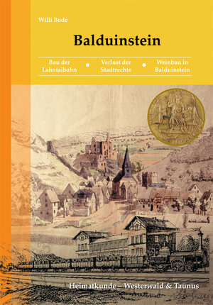 Buchcover Balduinstein | Willi Bode | EAN 9783981277760 | ISBN 3-9812777-6-7 | ISBN 978-3-9812777-6-0