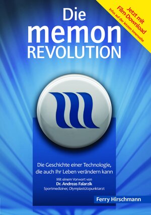 Buchcover Die memon Revolution | Ferry Hirschmann | EAN 9783981281804 | ISBN 3-9812818-0-2 | ISBN 978-3-9812818-0-4