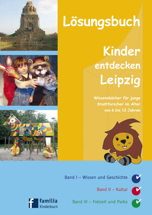 Buchcover Kinder entdecken Leipzig - Lösungsbuch  | EAN 9783981295948 | ISBN 3-9812959-4-3 | ISBN 978-3-9812959-4-8