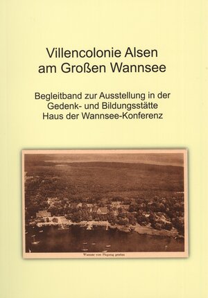 Buchcover Villencolonie Alsen am Großen Wannsee  | EAN 9783981311938 | ISBN 3-9813119-3-0 | ISBN 978-3-9813119-3-8