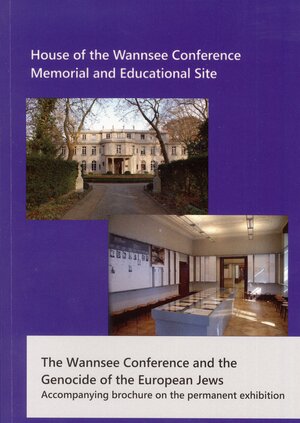 Buchcover The Wannsee Conference and the Genocide of the European Jews  | EAN 9783981311952 | ISBN 3-9813119-5-7 | ISBN 978-3-9813119-5-2