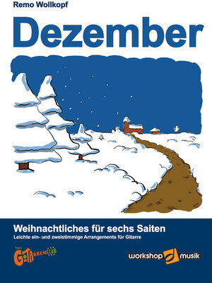 Buchcover Dezember – Weihnachtliches für sechs Saiten  | EAN 9783981321029 | ISBN 3-9813210-2-2 | ISBN 978-3-9813210-2-9