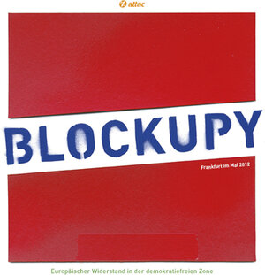 Buchcover Blockupy  | EAN 9783981321425 | ISBN 3-9813214-2-1 | ISBN 978-3-9813214-2-5