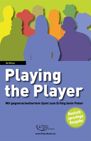 Buchcover Playing the Player | Ed Miller | EAN 9783981322965 | ISBN 3-9813229-6-7 | ISBN 978-3-9813229-6-5