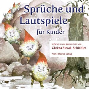 Buchcover Sprüche und Lautspiele für Kinder | Christa Slezak-Schindler | EAN 9783981325515 | ISBN 3-9813255-1-6 | ISBN 978-3-9813255-1-5