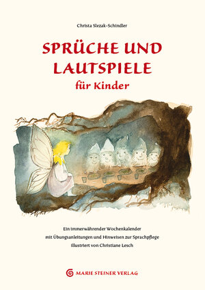 Buchcover Sprüche und Lautspiele für Kinder | Christa Slezak-Schindler | EAN 9783981325539 | ISBN 3-9813255-3-2 | ISBN 978-3-9813255-3-9