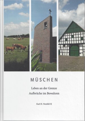 Buchcover Müschen | Karl H. Neufeld | EAN 9783981348163 | ISBN 3-9813481-6-8 | ISBN 978-3-9813481-6-3